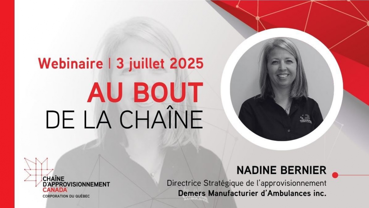 | « Au bout de la chaîne » — Approvisionnement stratégique avec Nadine Bernier | « Au bout de la chaîne » — Approvisionnement stratégique avec Nadine Bernier